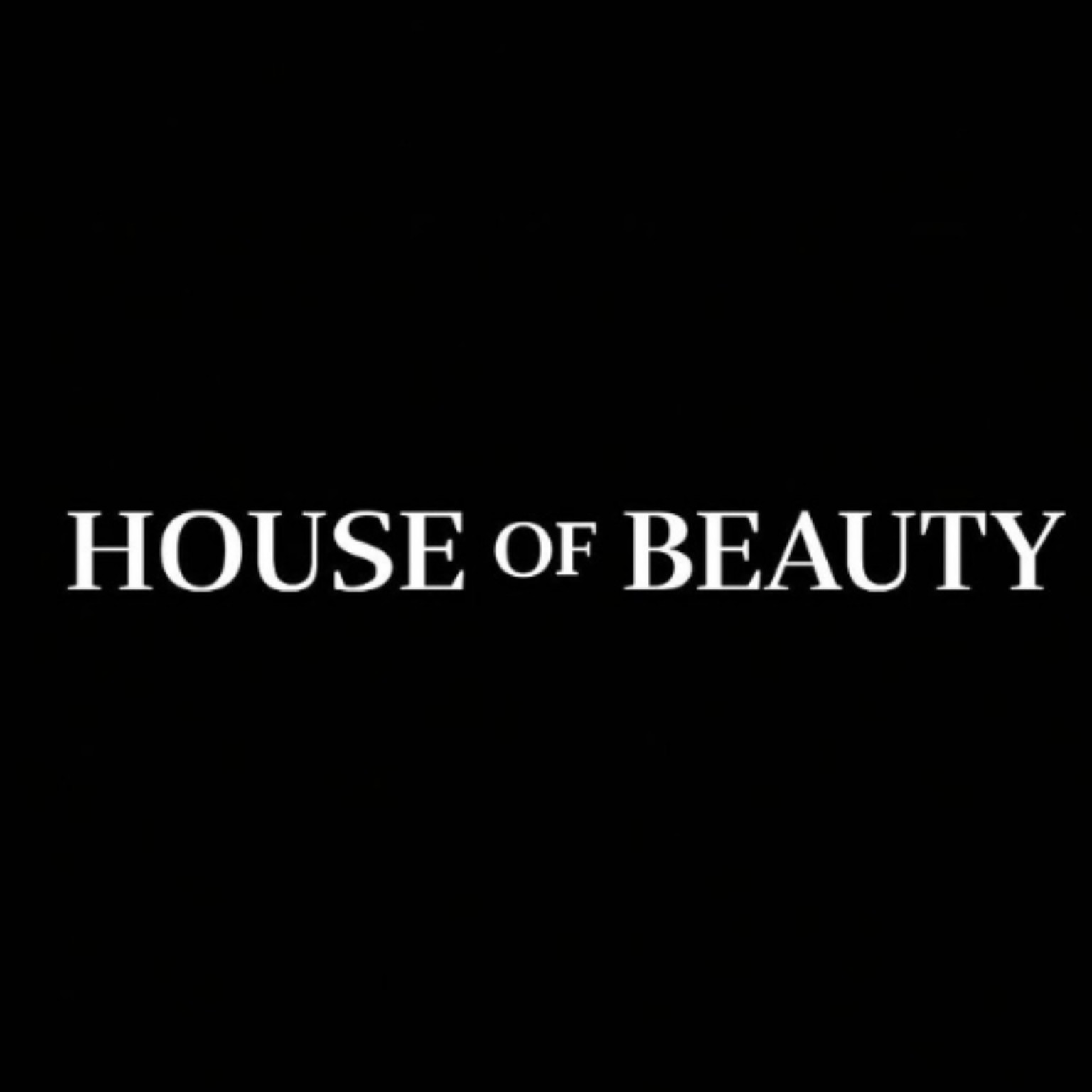 House of Beauty
